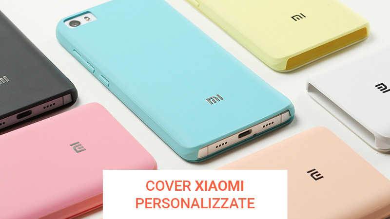 cover personalizzate xiaomi